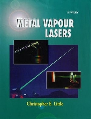 Metal Vapour Lasers - Christopher E. Little