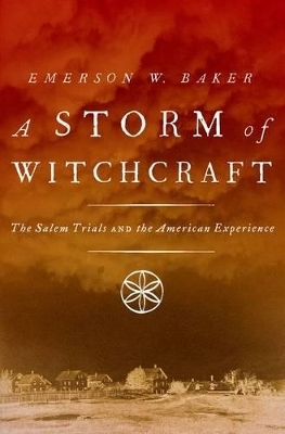 A Storm of Witchcraft - Emerson W. Baker