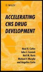 Accelerating CNS Drug Development - Neal R. Cutler, J. Sramek, N. Kurtz, M. Murphy, A Carta