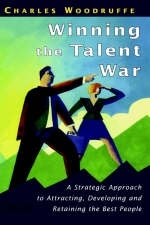 Winning the Talent War - Charles Woodruffe