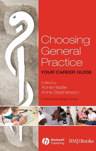 Choosing General Practice - Anne Hastie; Anne E. Stephenson