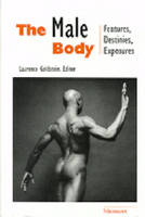 The Male Body - Laurence Goldstein