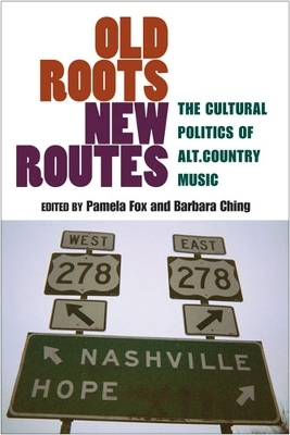 Old Roots, New Routes - Pamela Fox; Barbara Ching