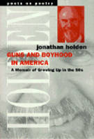 Guns and Boyhood in America - Jonathan Holden
