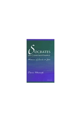 Socrates of Constantinople - Theresa Urbainczyk