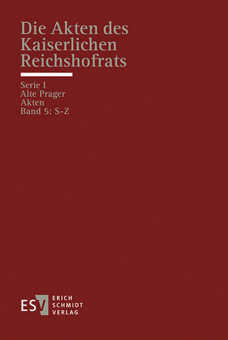 Die Akten des Kaiserlichen Reichshofrats (RHR) - Wolfgang Sellert