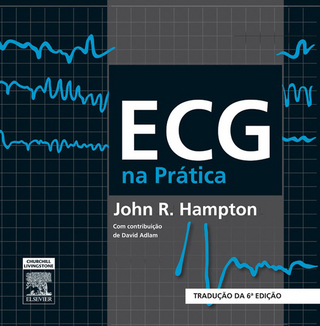 ECG na pratica - David Adlam; John Hampton