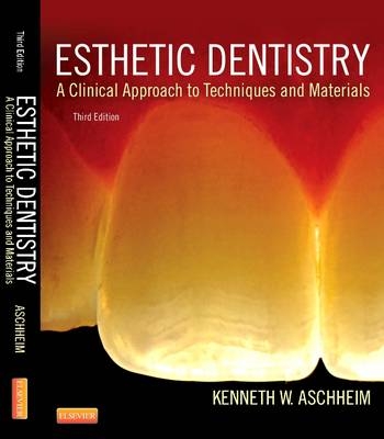 Esthetic Dentistry - Kenneth W. Aschheim