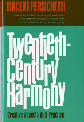 Twentieth-Century Harmony - Vincent Persichetti
