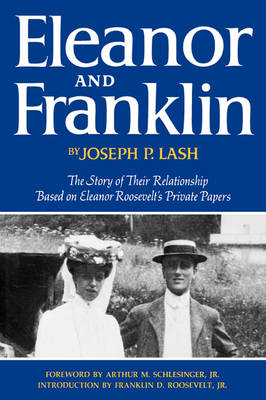 Eleanor and Franklin - Joseph P. Lash