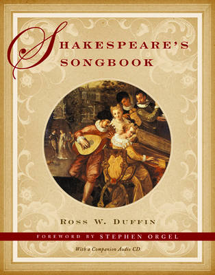 Shakespeare's Songbook - Ross W. Duffin