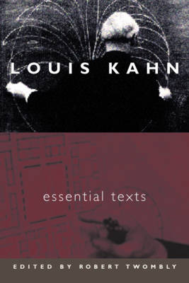 Louis Kahn - Louis I. Kahn; Robert Twombly