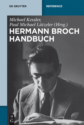 Hermann-Broch-Handbuch - Michael Kessler; Paul Michael Lützeler