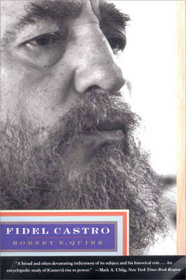 Fidel Castro - Robert E. Quirk
