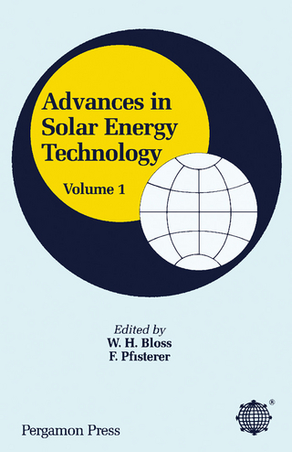 Advances in Solar Energy Technology - W. H. Bloss; F. Pfisterer