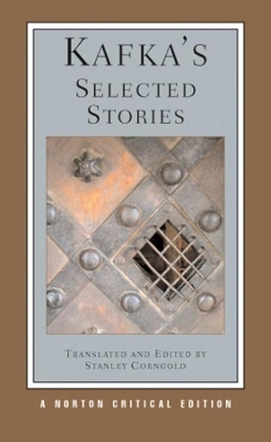 Kafka's Selected Stories - Franz Kafka; Stanley Corngold