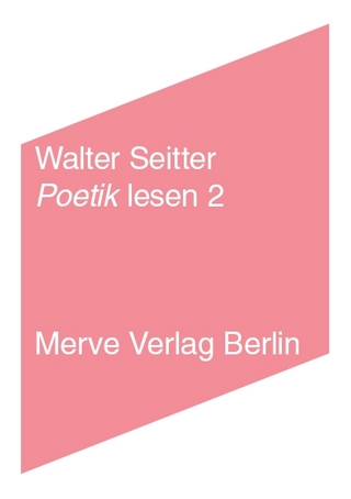 Poetik lesen 2 - Walter Seitter