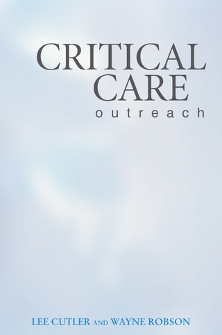 Critical Care Outreach - Lee Cutler; Wayne Robson