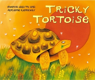 African Animal Tales: Tricky Tortoise - Mwenye Hadithi