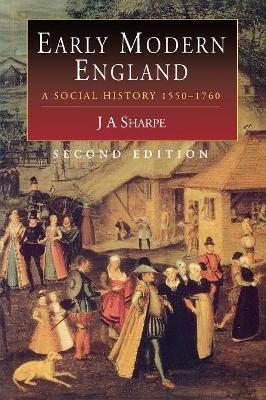 Early Modern England - J Sharpe