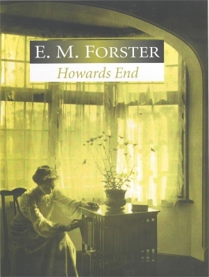 Howards End - E M Forster