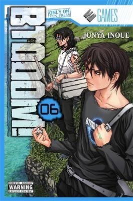 BTOOOM!, Vol. 6 - Junya Inoue; Junya Inoue