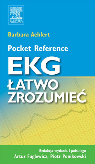 Pocket Reference. EKG latwo zrozumiec - Barbara J Aehlert