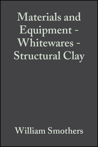 Materials and Equipment - Whitewares - Structural Clay, Volume 4, Issue 11/12 - William J. Smothers