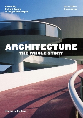 Architecture: The Whole Story - Denna Jones