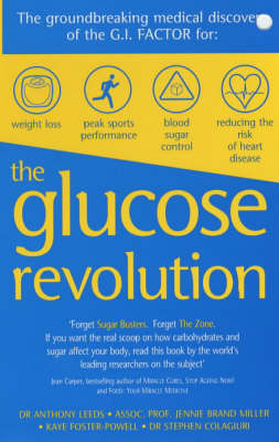 Glucose Revolution - Dr. Jennie Brand-Miller, Anthony R. Leeds