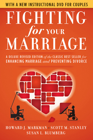 Fighting for Your Marriage - Howard J. Markman; Scott M. Stanley; Susan L. Blumberg