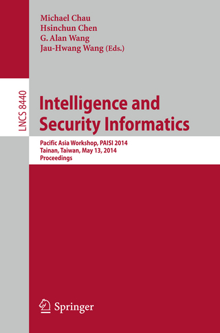 Intelligence and Security Informatics - Michael Chau; Hsinchun Chen; G. Alan Wang; Jau-Hwang Wang