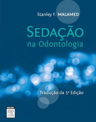 Sedacao na Odontologia - Stanley F. Malamed