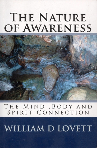 The Nature of Awareness - William D Lovett