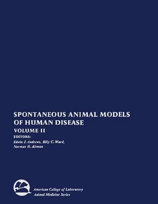 Spontaneous Animal Models of Human Disease - Edwin J. Andrews; Billy C. Ward; Norman H. Altman