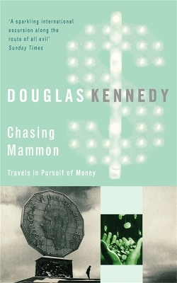Chasing Mammon - Douglas Kennedy