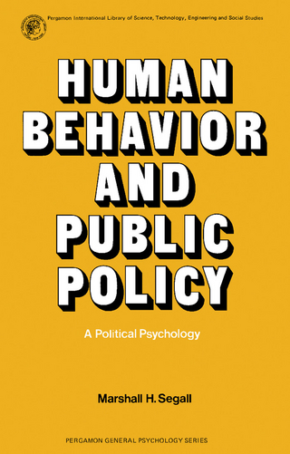 Human Behavior and Public Policy - Marshall H. Segall; Arnold P. Goldstein; Leonerd Krenser