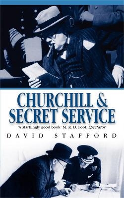 Churchill And Secret Service - Professor David Stafford