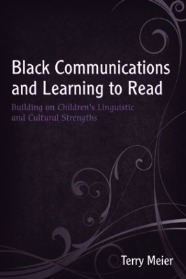 Black Communications and Learning to Read - Terry Meier