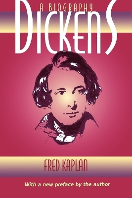 Dickens - Fred Kaplan
