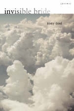 Invisible Bride - Tony Tost