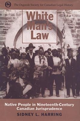 White Man's Law - Sidney L. Harring