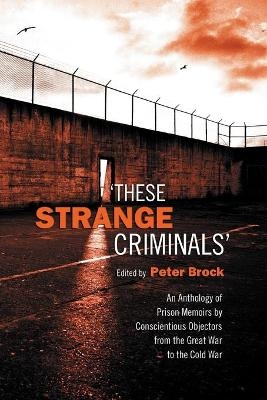 These Strange Criminals - Peter Brock