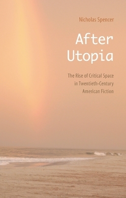 After Utopia - Nicholas Spencer