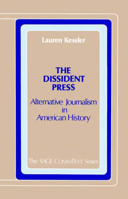 The Dissident Press - Lauren Kessler