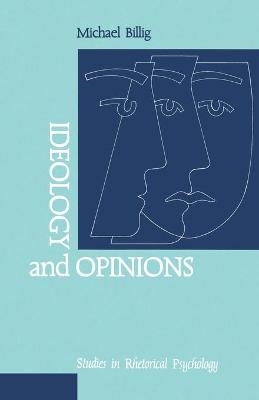 Ideology and Opinions - Michael Billig