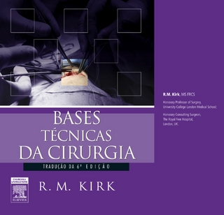 Bases Tecnicas De Cirurgia - R.M. Kirk
