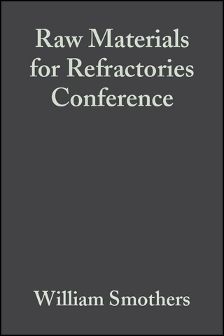 Raw Materials for Refractories Conference, Volume 4, Issue 1/2 - William J. Smothers