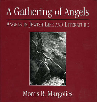 A Gathering of Angels - Morris B. Margolies