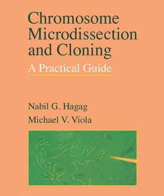 Chromosome Microdissection and Cloning - Nabil Hagag